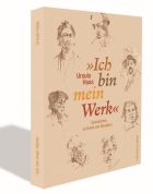 Ich bin mein Werk - Geschichten zu Kunst und Künstlern