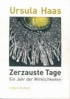 Zerzauste Tage. Ein Jahr der Wirklichkeiten